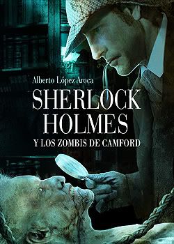 Sherlock Holmes y los Zombis