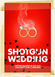 Shotgun Wedding