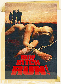 Run! Bitch Run!