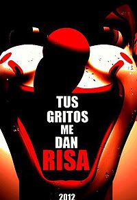 Tus gritos me dan risa