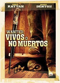 Wanted: vivos o no muertos